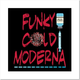 Funky Cold Moderna Posters and Art